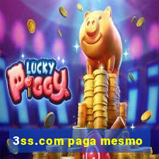 3ss.com paga mesmo